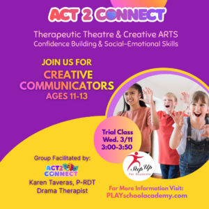 Act2Connect "Creative Communicators" | Ages 11-13 | Social-Emotional Learning Program