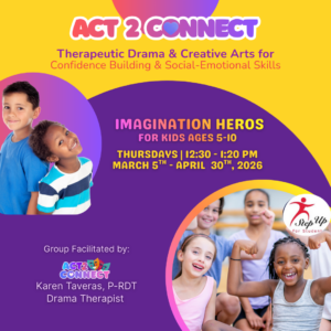 Act2Connect "Imagination Heroes" | Ages 5-10 | Social-Emotional Learning Program